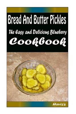 Book cover for Bread And Butter Pickles