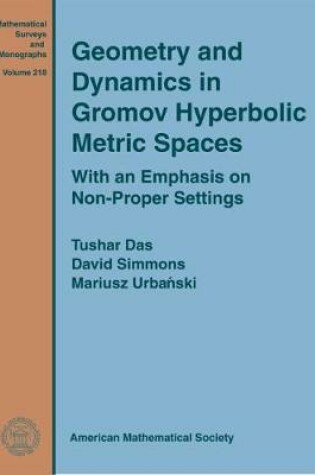 Cover of Geometry and Dynamics in Gromov Hyperbolic Metric Spaces