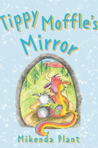 Cover of Tippy Moffle’s Mirror