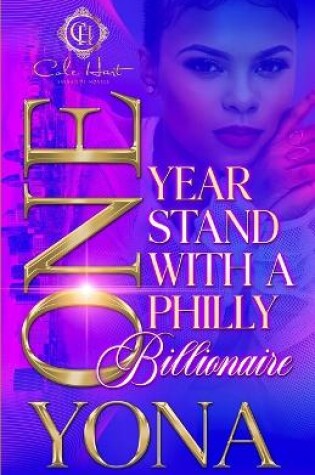 Cover of One Year Stand With A Philly Billionaire