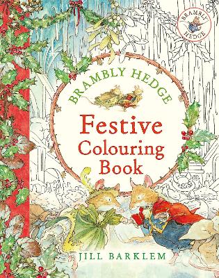 Book cover for Brambly Hedge: Festive Colouring Book