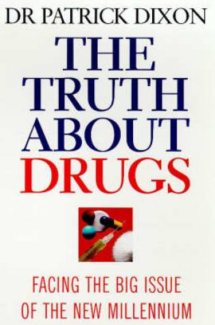 Cover of The Truth About Drugs