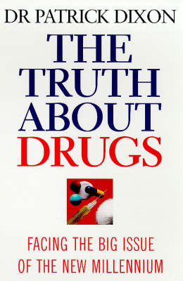 Book cover for The Truth About Drugs
