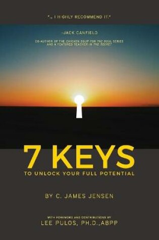 Cover of 7 KEYS To Unlock Your Full Potential