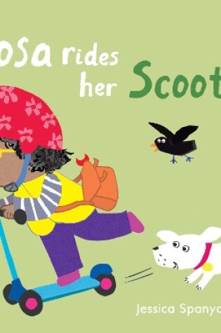 Cover of Rosa Rides her Scooter