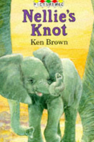 Cover of Nellie's Knot