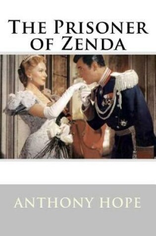 Cover of The Prisoner of Zenda Anthony Hope