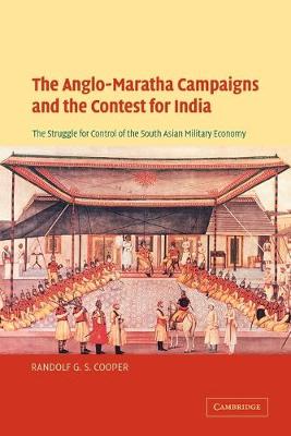 Book cover for The Anglo-Maratha Campaigns and the Contest for India
