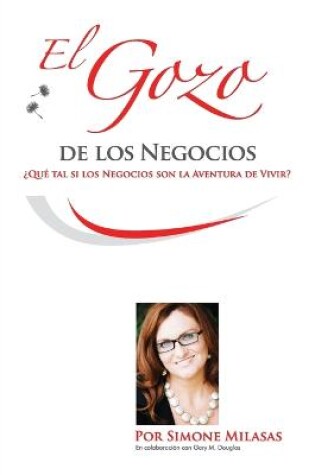 Cover of El Gozo de Los Negocios - Joy of Business Spanish