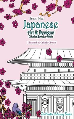 Book cover for Japanese Artwork and Designs Coloring Book for Adults Travel Edition