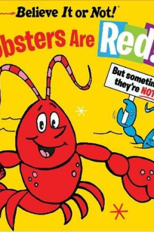 Cover of Lobsters Are Red (Ripley’s)