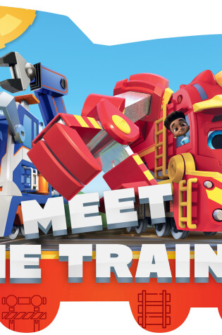 Cover of Meet the Trains!