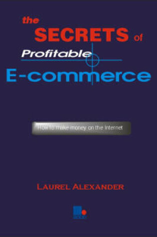 Cover of The Secrets of Profitable e-Commerce