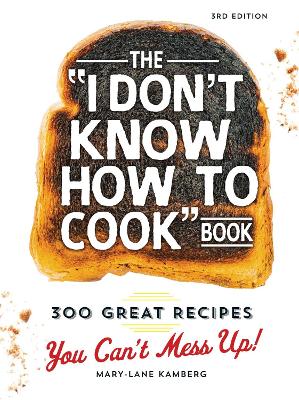 Book cover for The I Don't Know How To Cook Book