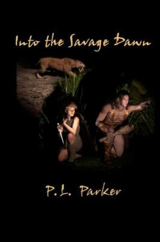 Cover of Into the Savage Dawn