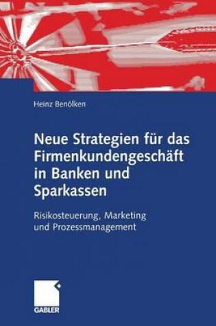 Cover of Neue Strategien für das Firmenkundengeschäft in Banken und Sparkassen