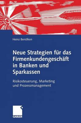 Book cover for Neue Strategien für das Firmenkundengeschäft in Banken und Sparkassen