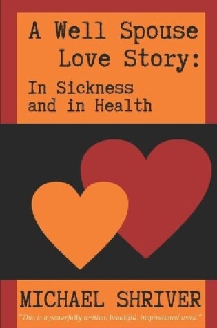 Cover of A Well Spouse Love Story