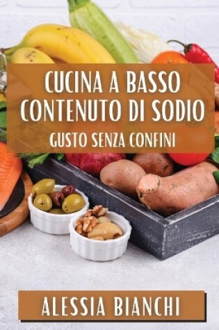 Cover of Cucina a Basso Contenuto di Sodio