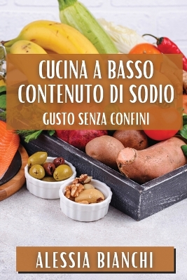 Book cover for Cucina a Basso Contenuto di Sodio