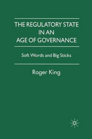 Cover of The Regulatory State in an Age of Governance