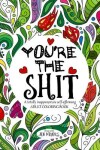 Book cover for You're the Shit