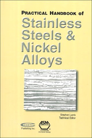 Cover of Practical Handbook of Stainless Steels and Nickel Alloys