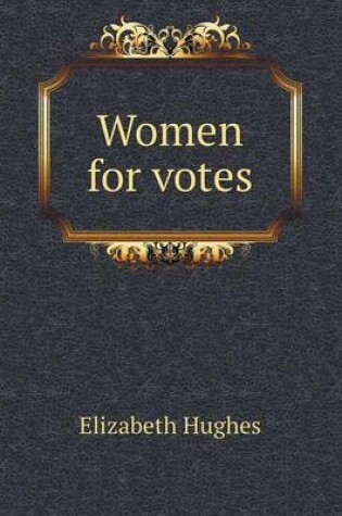 Cover of Women for Votes