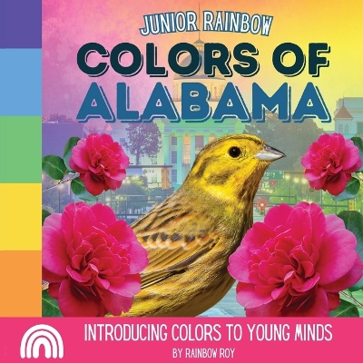 Book cover for Junior Rainbow, Colors of Alabama