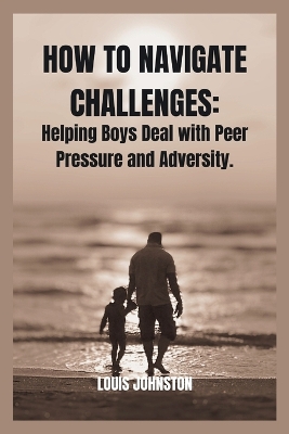 Book cover for How to Navigate Challenges