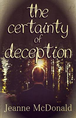 Book cover for The Certainty of Deception