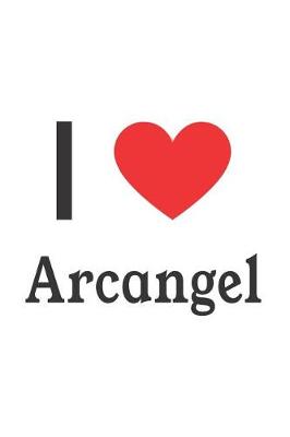 Book cover for I Love Arcangel