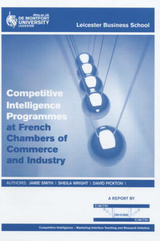 Cover of Competitive Intelligence Programmes at French Chambers of Commerce & Industry