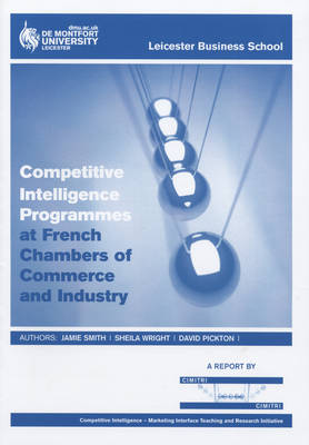 Book cover for Competitive Intelligence Programmes at French Chambers of Commerce & Industry