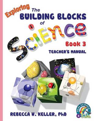 Cover of Exploring the Building Blocks of Science Book 3 Teacher's Manual