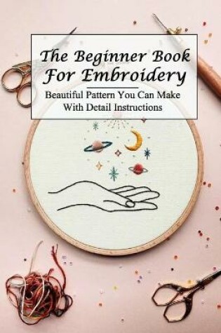 Cover of The Beginner Book For Embroidery