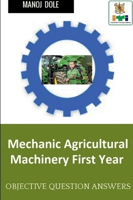 Book cover for Mechanic Agricultural Machinery First Year