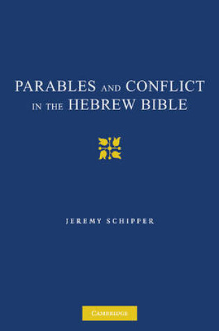 Cover of Parables and Conflict in the Hebrew Bible