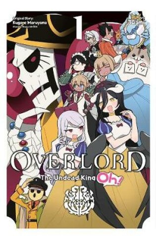 Cover of Overlord: The Undead King Oh!, Vol. 1