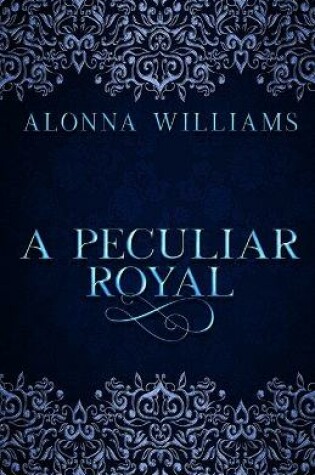 Cover of A Peculiar Royal