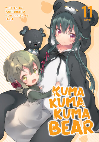 Book cover for Kuma Kuma Kuma Bear (Light Novel) Vol. 11