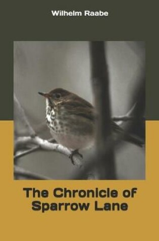 Cover of The Chronicle of Sparrow Lane