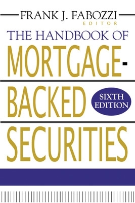 Book cover for The Handbook of Mortgage-Backed Securities