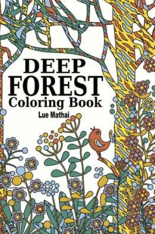 Cover of Deep Forest Coloring Book