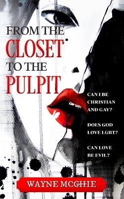 Cover of From the Closet to the Pulpit