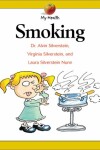 Book cover for Smoking / Alvin Silverstein, Virginia Silverstein, and Laura Silverstein Nunn