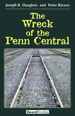 Book cover for The Wreck of the Penn Central