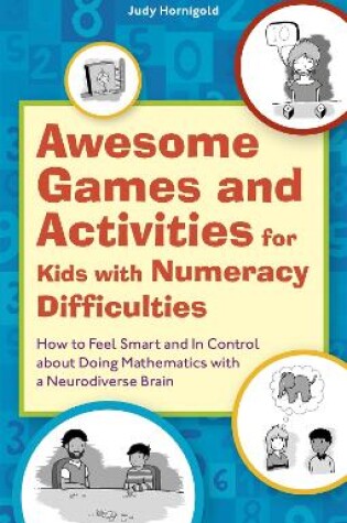 Cover of Awesome Games and Activities for Kids with Numeracy Difficulties