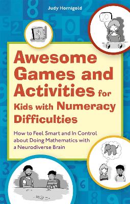 Book cover for Awesome Games and Activities for Kids with Numeracy Difficulties