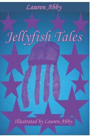Cover of Jellyfish Tales
